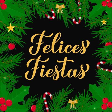 Felices Fiestas – Wishes for Christmas & the New Year