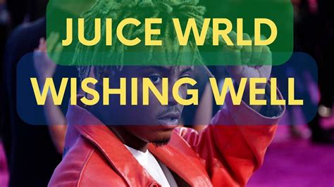 Finding the Words: 40+ Juice WRLD 'Wishing Well' Lyrics for When You're Feeling It All