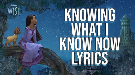 Finding the Words: 50+ Perfect Lyrics For When "I Wish I Knew Then What I Know Now"