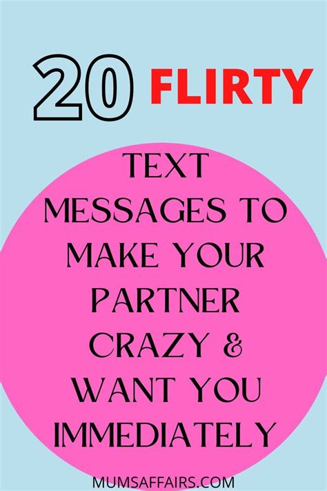 Flirty Texts to Make Them Feel Wanted