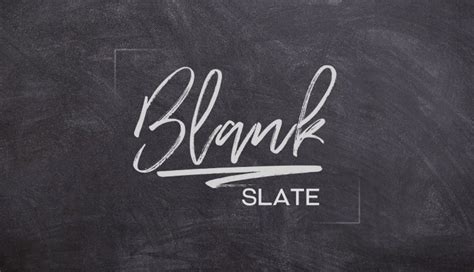 For a Blank Slate: Hopes for a Powerful Fresh Start