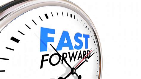 For a Fast-Forward to the Future