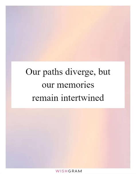 For a Fond Farewell (When Paths Diverge)