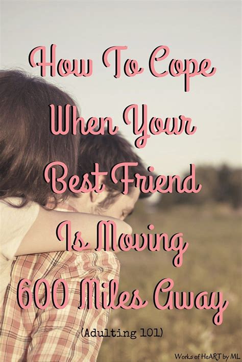 For a Friend Moving On (But Not Out of Your Heart)