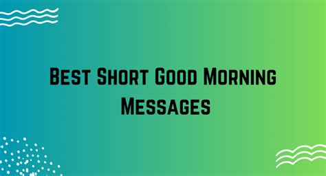 For a Quick Boost: Short & Sweet Morning Texts