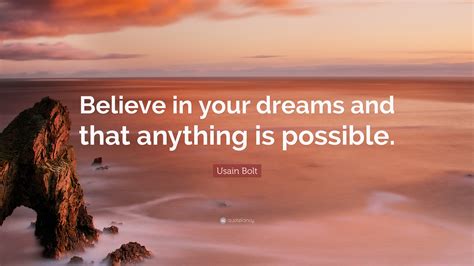 For Believing in Your Dreams