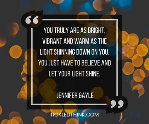 For Believing in Your Own Bright Light