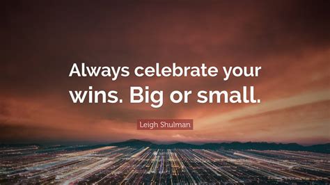 For Celebrating Their Firsts & Big Wins