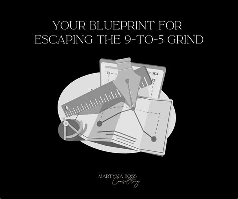For Escaping the 9-to-5 Grind