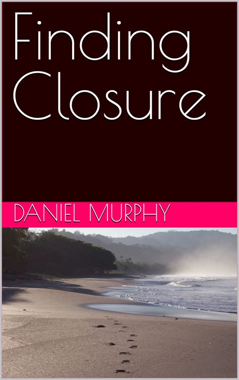 For Finding Closure & Turning a New Page