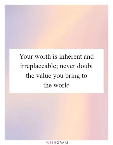 For Moments of Doubt: A Reminder of Their Inherent Worth