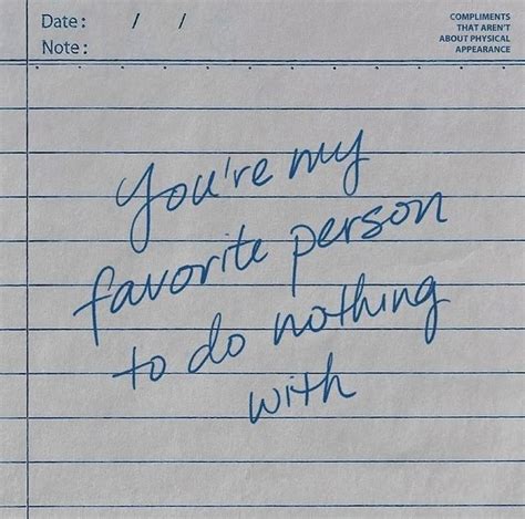 For My Favorite Person to Do Nothing With