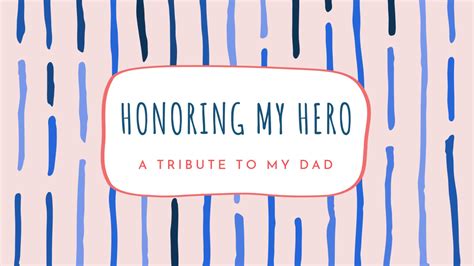 For My Hero, My Rock, My Dad