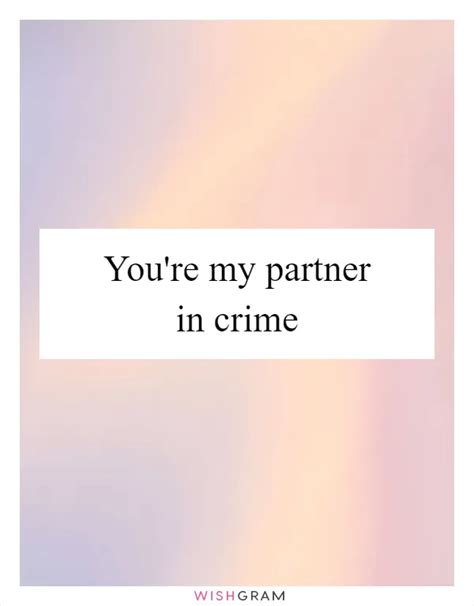 For My Partner in Crime: Wishes Celebrating Our Journey