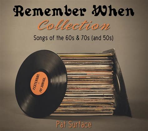 For Old Friends: The "Remember When" Collection