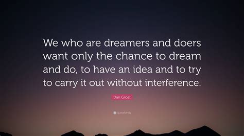 For the Dreamer and the Doer