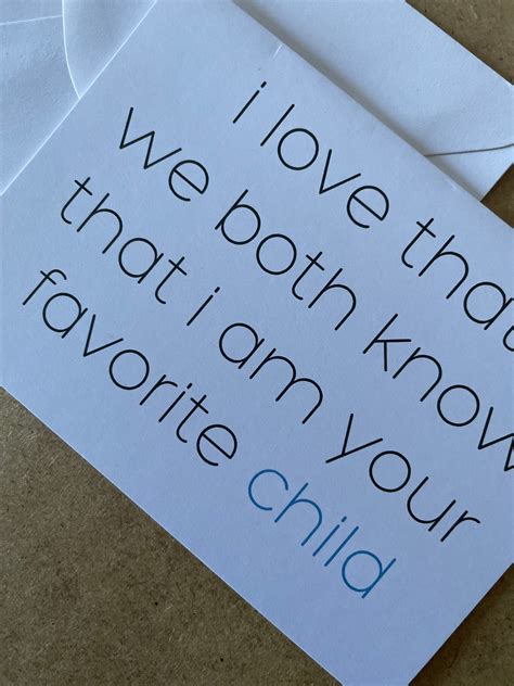 For the "Favorite" Child (We Both Know Who That Is)