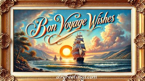 For the Grand Voyage: Wishes for Journeys & New Beginnings