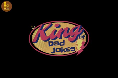 For the King of Dad Jokes & Grilling