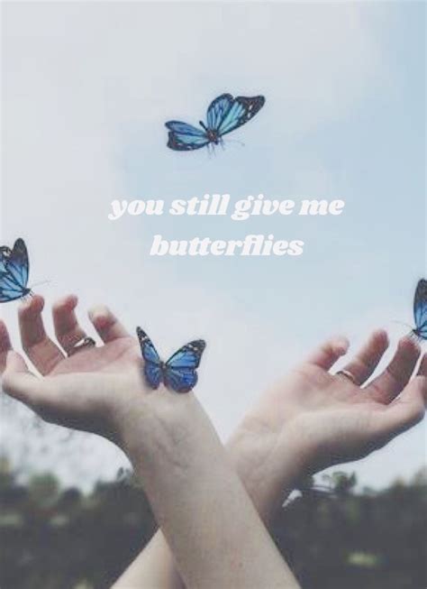 For the Man Who Still Gives Me Butterflies