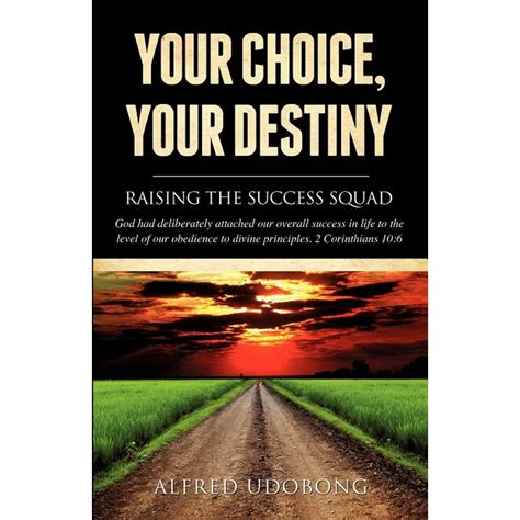 For the One Who is Both Your Destiny and Your Choice