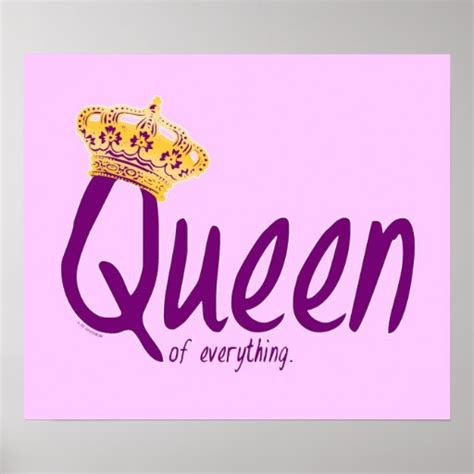 For the Queen of Everything
