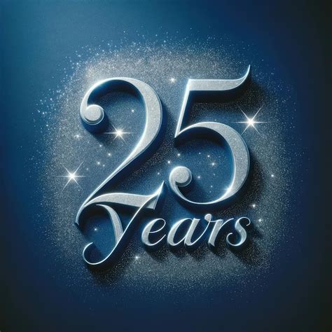For the Silver Milestone: Wishes Celebrating 25 Years of Brilliance