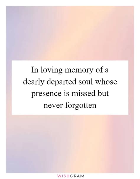 For the Soul We Miss Dearly: Messages of Remembrance