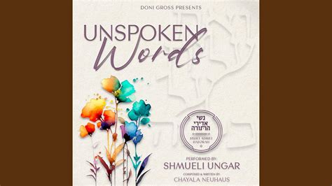 For the Unspoken Words Between Us