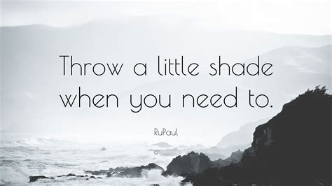 For Throwing a Little Lighthearted Shade