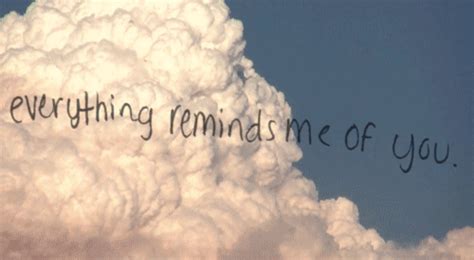 For When Everything Reminds Me of You