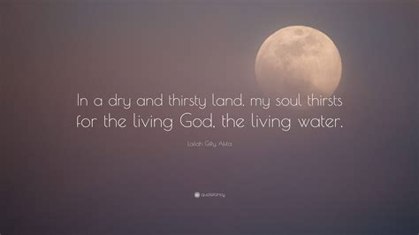For When the Land (and Soul) is Thirsty