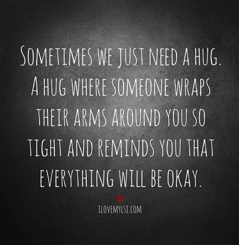 For When You Need a Hug, But I'm Miles Away