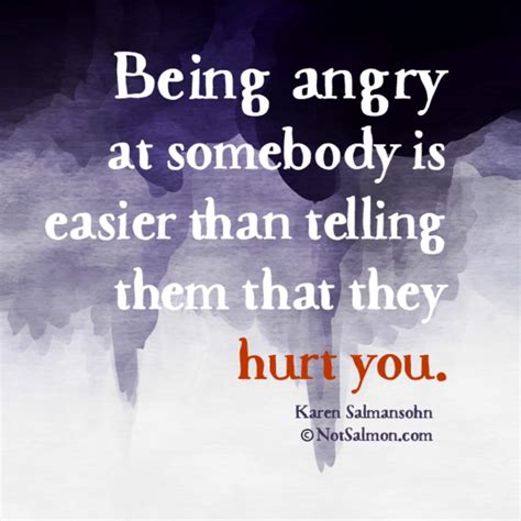 For When You're More Hurt Than Angry