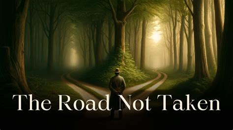For Wistful What-Ifs & Roads Not Taken
