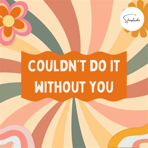 For Your Favorite Work Pal (The "Couldn't Do It Without You" Messages)