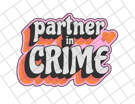 For Your One and Only (Partner in Crime)