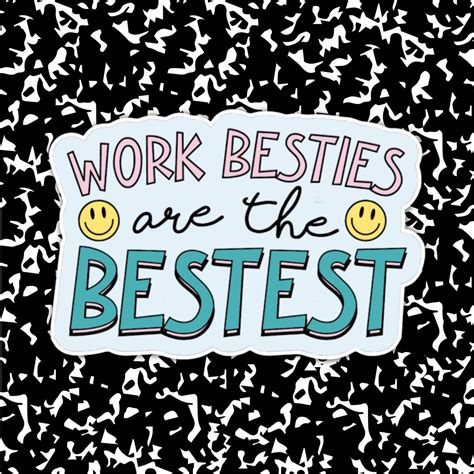 For Your Work Bestie: Funny & Relatable Messages