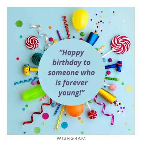 "Forever Young" Birthday Wishes