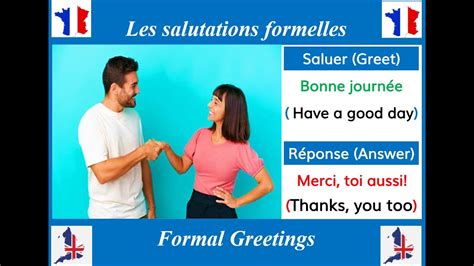 Formal & Respectful Greetings (Salutations Formelles et Respectueuses)