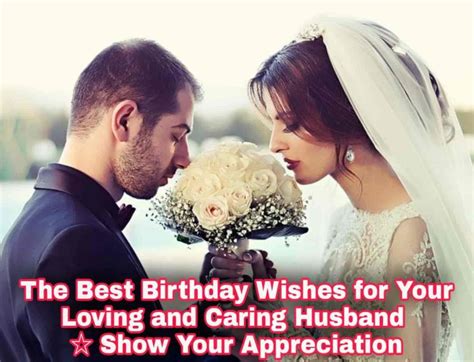 From Little Rascal to Loving Husband: Heartfelt Wishes