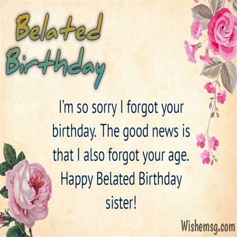 From the Heart (Just a Little Late): Sincere Belated Messages