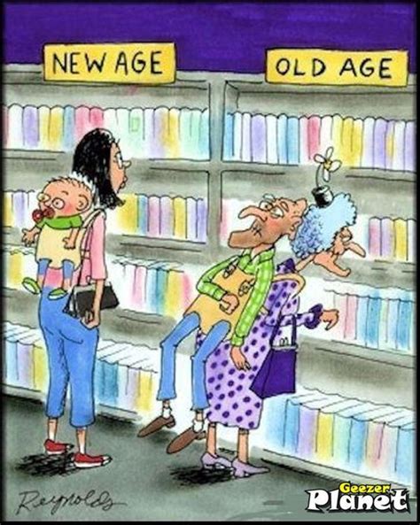 From the Oldies but Goodies: Jokes About Our Age