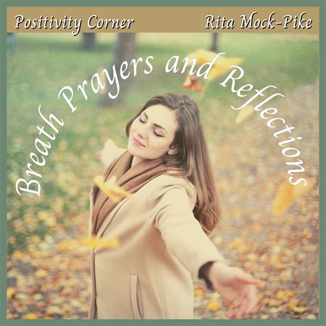 From Your First Breath to This Moment: Messages of Reflection