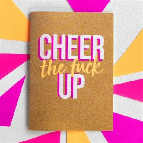 Funny "Cheer Up" Notes with a Skee-Lo Spin