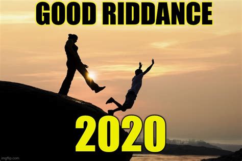 Funny 'Good Riddance to 2020' Messages
