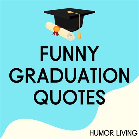 Funny & Lighthearted Quips for the New Graduate