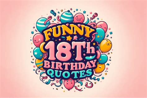 Funny & Lighthearted Wishes for the Newly Minted Adult
