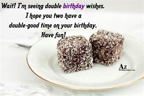 Funny & Playful "Seeing Double" Wishes
