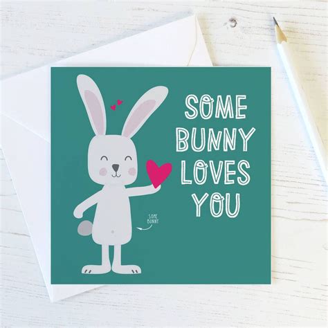 Funny & Sweet "Some-Bunny Loves You" Messages